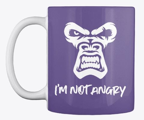 I'm Not Angry, The Monkey - mug