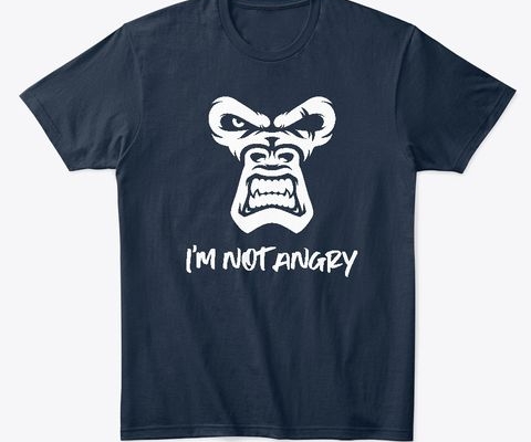I'm Not Angry, The Monkey - t-shirt
