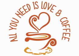 All You Need Is Love And Coffee