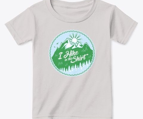 I Hike In This Shirt kids