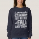 Malcom X Quote Stand and Fall - sweatshirt