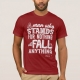 Malcom X Quote Stand and Fall - t-shirt