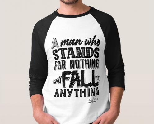 Malcom X Quote Stand and Fall - man t-shirt