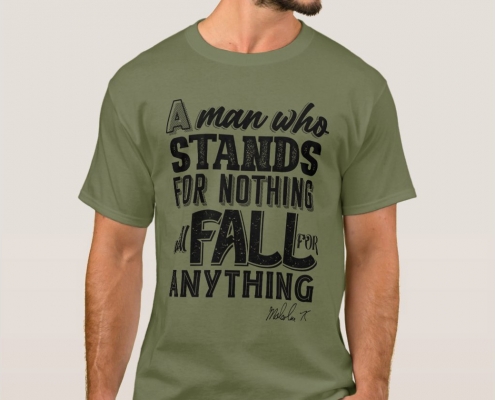 Malcom X Quote Stand and Fall - t-shirt