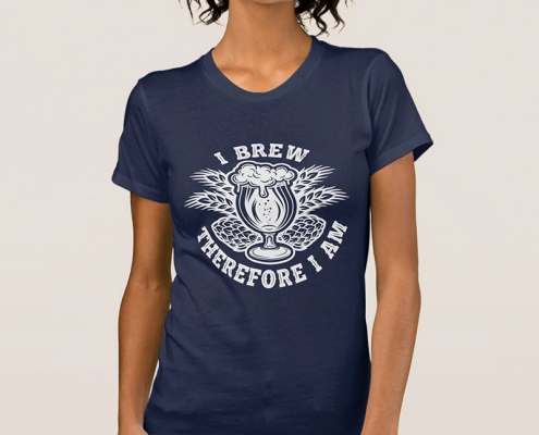 I Brew, Therefore I Am - t-shirt