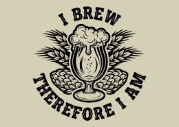 I Brew, Therefore I Am